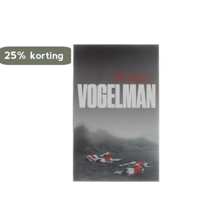 Vogelman 5413657208203 Mo Hayder, Boeken, Thrillers, Gelezen, Verzenden