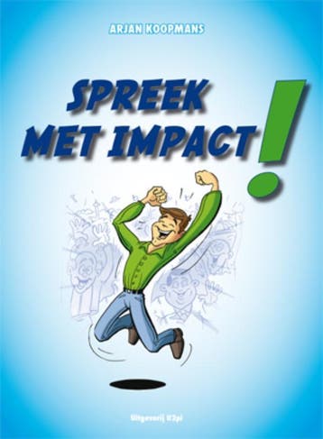 Spreek met impact 9789087591366 A. Koopmans, Verzenden, A. Koopmans