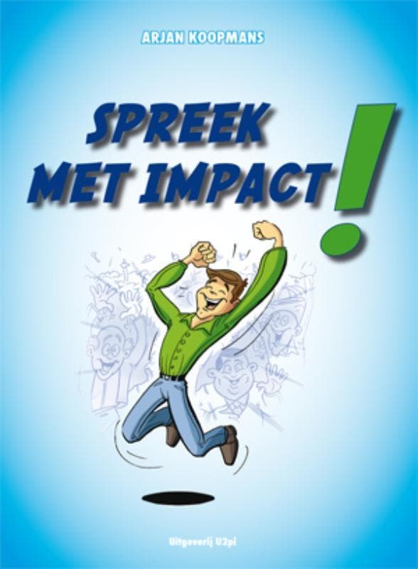 Spreek met impact 9789087591366 A. Koopmans, Livres, Économie, Management & Marketing, Envoi
