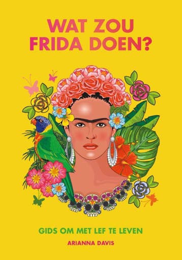 Wat zou Frida doen? 9789021583099 Arianna Davis, Verzenden, Arianna Davis