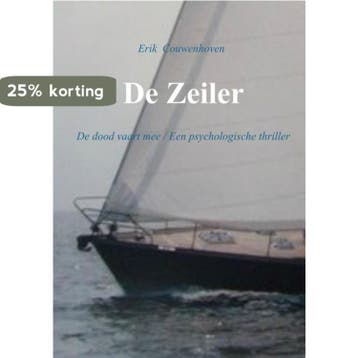 De zeiler 9789402136302 Erik Couwenhoven, Verzenden, Erik Couwenhoven