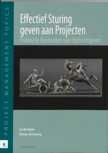 Effectief sturing geven aan projecten / Project management, Verzenden, L. de Zoete