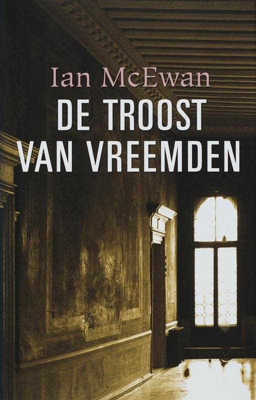 De troost van vreemden 9789061698043 Ian McEwan, Boeken, Romans, Zo goed als nieuw, Verzenden