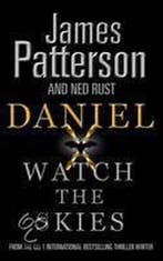 Daniel X: Watch the Skies 9781846054617 James Patterson, Verzenden, James Patterson