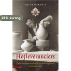Hofleveranciers 9789045018478 Helga Warmels, Verzenden, Gelezen, Helga Warmels