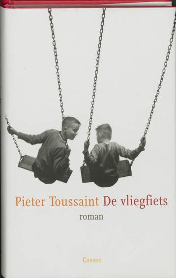 Vliegfiets 9789059361041 Pieter Toussaint, Verzenden, Pieter Toussaint
