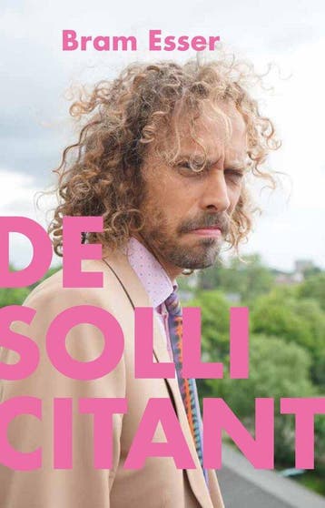 De Sollicitant 9789493323216 Bram Esser, Verzenden, Zo goed als nieuw, Bram Esser
