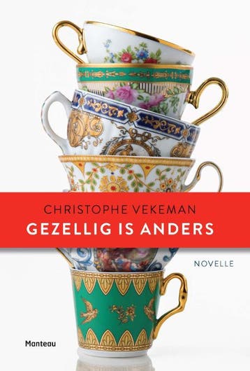 Gezellig is anders / Te gek!? 9789022332962, Verzenden, Zo goed als nieuw, Christophe Vekeman