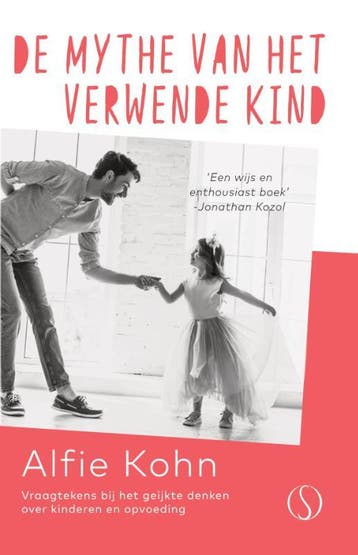 De Mythe Van Het Verwende Kind | Alfie Kohn | Nieuw, Verzenden, Nieuw, Alfie Kohn