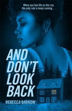 And Dont Look Back 9781471413674 Rebecca Barrow, Verzenden, Zo goed als nieuw, Rebecca Barrow