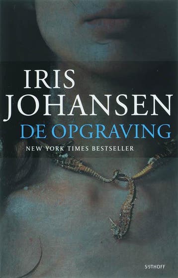 De opgraving 9789024555246 Iris Johansen, Boeken, Verzenden, Gelezen, Iris Johansen