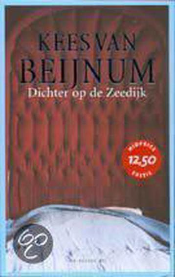 Dichter op de Zeedijk 9789023412342 Kees van Beijnum, Verzenden, Kees van Beijnum