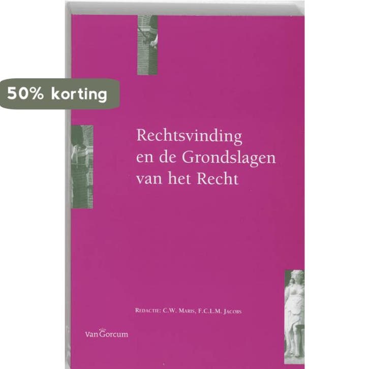 Rechtsvinding en de grondslagen van het recht 9789023231103, Livres, Science, Envoi