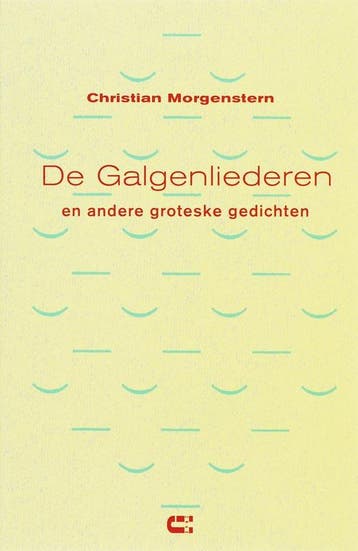 De galgenliederen en andere groteske gedichten 9789074328975, Verzenden, C. Morgenstern