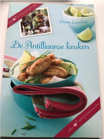 Koken met bijzondere families: de Antilliaanse keuken /, Verzenden, Algemeen