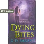 Dying Bites 9780312942588 D. D. Barant, Verzenden, D. D. Barant