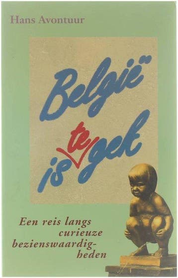 België is (te) gek 9789065641878 Avontuur, Boeken, Verzenden, Zo goed als nieuw, Avontuur