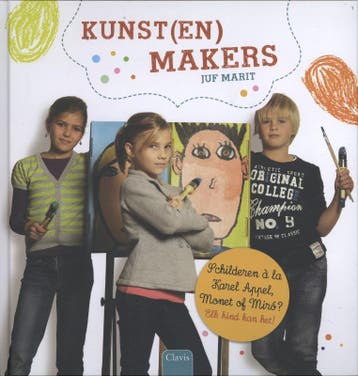 Kunst(en)makers 9789044817379 Juf Marit, Livres, Verzenden, Juf Marit