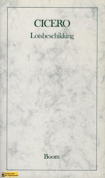 Lotsbeschikking / Boom klassiek 9789060099667, Boeken, Verzenden, Zo goed als nieuw, M.Tullius Cicero