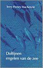 DOLFIJNEN, ENGELEN VAN DE ZEE 9789020281101, Verzenden, T. Pinney MacKenzie