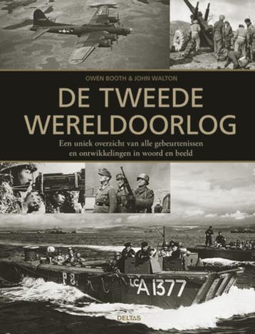 De Tweede Wereldoorlog 9789044732696 Owen Booth, Verzenden, Owen Booth