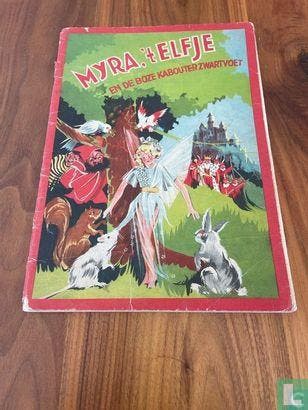 Myra, t Elfje en de boze kabouter Zwartvoet - 1940, Livres, BD, Envoi