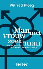 Man met vrouw zoekt man 9789462251861 Wilfred Ploeg, Verzenden, Zo goed als nieuw, Wilfred Ploeg