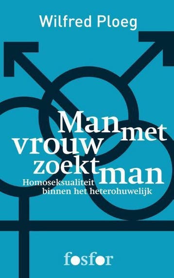 Man met vrouw zoekt man 9789462251861 Wilfred Ploeg, Verzenden, Wilfred Ploeg