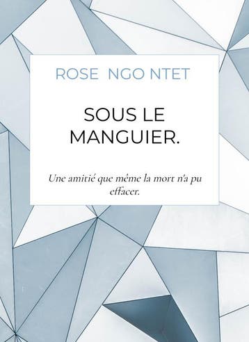 Sous Le Manguier. | Rose NGO NTET | Nieuw, Verzenden, Nieuw, Rose NGO NTET