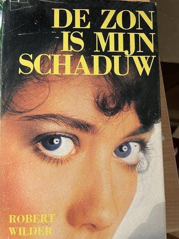 Zon is myn schaduw 9789023502753 Robert Wilder, Verzenden, Robert Wilder