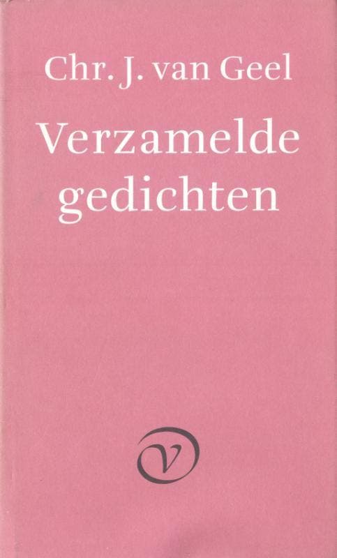 Verzamelde gedichten 9789028208117 C.J. van Geel, Boeken, Gedichten en Poëzie, Gelezen, Verzenden