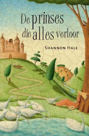 De prinses die alles verloor 9789026615122 Shannon Hale, Verzenden, Shannon Hale