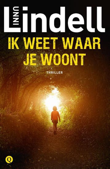 Ik weet waar je woont 9789021415789 Unni Lindell, Verzenden, Unni Lindell
