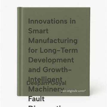 Innovations in Smart Manufacturing for Long-Term Development, Verzenden, Zo goed als nieuw, Deepam Goyal