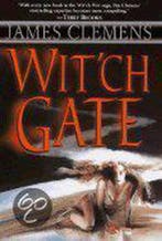 WitCh Gate 9780345442444 James Clemens, Boeken, Verzenden, Zo goed als nieuw, James Clemens