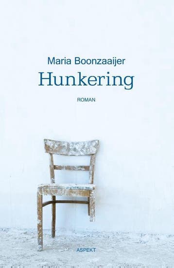 Hunkering 9789463382540 Maria Boonzaaijer, Verzenden, Maria Boonzaaijer