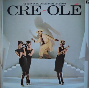 Kid Creole &amp; The Coconuts - Cre~Olé - The Best Of Kid Cr, Verzenden