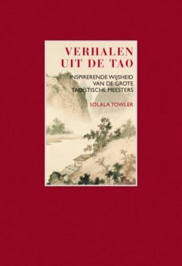 Verhalen uit de Tao 9789025958756 S. Towler, Verzenden, Zo goed als nieuw, S. Towler