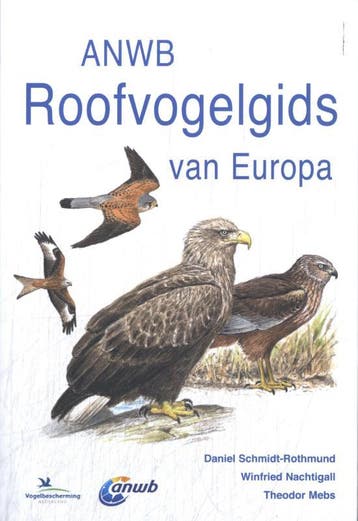 Roofvogelgids Van Europa | Nieuw, Verzenden, Nieuw, Theodor Mebs-Daniel Schmidt-Winfried Nachtigall