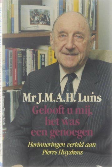 Gelooft u mij, het was een genoegen - Luns, Boeken, Verzenden, Nieuw