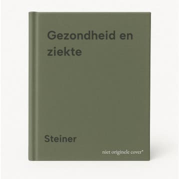 Gezondheid en ziekte 9789060380758 Steiner, Verzenden, Steiner