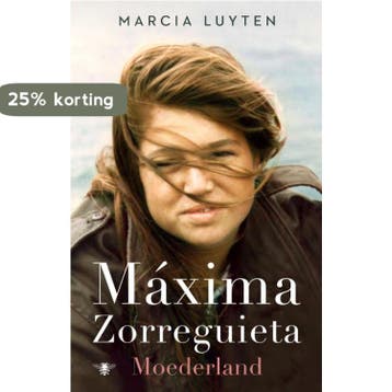 Máxima Zorreguieta 9789403194806 Marcia Luyten, Verzenden, Gelezen, Marcia Luyten