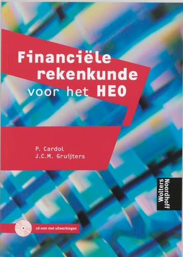 Financiële rekenkunde voor het HEO 9789001244088 GRUIJTERS, Verzenden, Zo goed als nieuw, GRUIJTERS