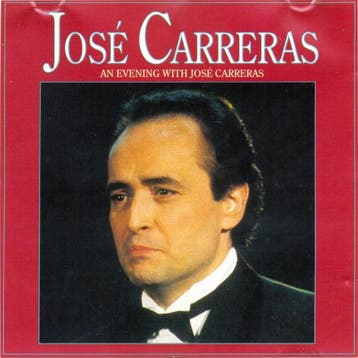 José Carreras - An Evening With José Carreras, Verzenden, Gebruikt
