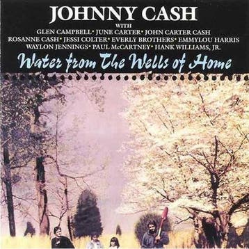 Johnny Cash - Water From The Wells Of Home, Verzenden