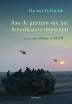 Aan de grenzen van het Amerikaanse imperium 9789027423962, Verzenden, Gelezen, R. Kaplan