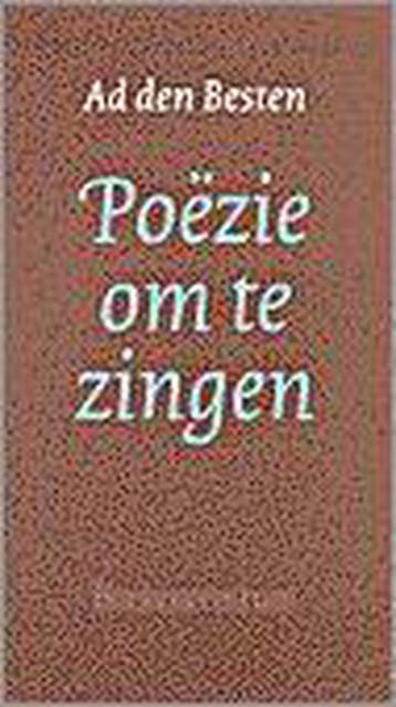 POEZIE OM TE ZINGEN 9789023900580 A. den Besten, Verzenden, A. den Besten