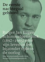 De eerste nachtegaal gehoord 9789464551570, Verzenden, Zo goed als nieuw, Rutger Schimmelpenninck
