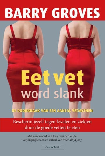 Eet vet word slank 9789079872817 Barry Groves, Verzenden, Gelezen, Barry Groves