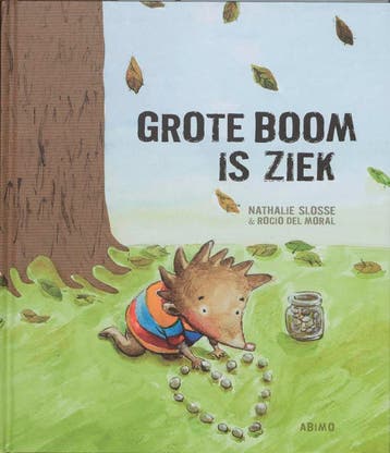 Grote boom is ziek 9789059325494 Nathalie Slosse, Boeken, Verzenden, Gelezen, Nathalie Slosse
